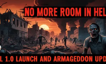 No More Room in Hell 2: Full 1.0 Launch and Armageddon Update Transform Gameplay