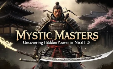 Mystic Masters: Uncovering Hidden Power in Nioh 3